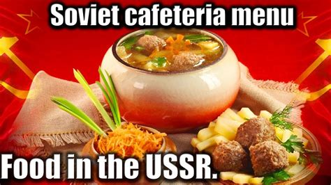 Exploring Soviet Food And Stalo Via A Taste Of History