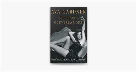 ‎ava Gardner The Secret Conversations On Apple Books