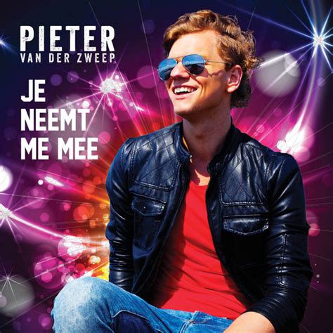 Je Neemt Me Mee Single By Pieter Van Der Zweep Spotify