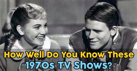 How Well Do You Know These 1970s Tv Shows Quizdoo