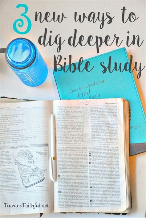Im Sharing 3 New Ways To Dig Deeper Into Bible Study Just You Your