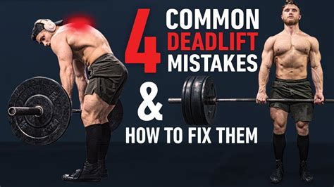 The 4 Most Common Deadlift Errors And How To Fix Them Youtube