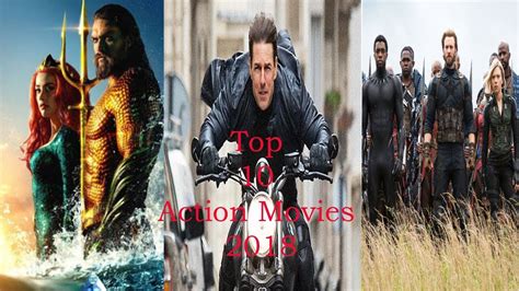 Top 10 Best Action Movies Of 2018 Youtube