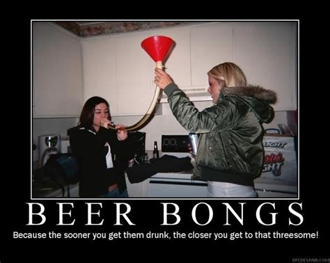 Pin On Beer Bonging