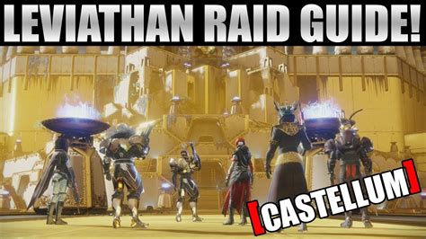Leviathan Raid Guide - Castellum Opening Encounter - Destiny 2 - YouTube