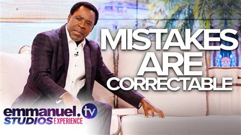 The scoan & emmanuel global network may modify at any time and without notice, but subject to special mention, all or part of this policy relating to cookies on services published by the scoan & emmanuel global network. MISTAKES ARE CORRECTABLE!!! | TB Joshua Sermon - Emmanuel TV