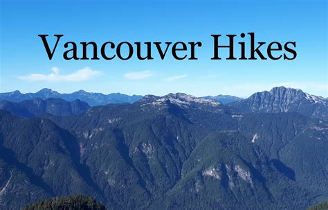 Hiking Trails Lower Mainland Hikers