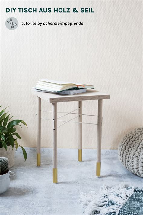Gestalten sie den couchtisch passend zur einrichtung. Holz trifft Seil: Wie man einen kleinen DIY Tisch selber bauen kann | Diy wohnen, Tisch selber ...