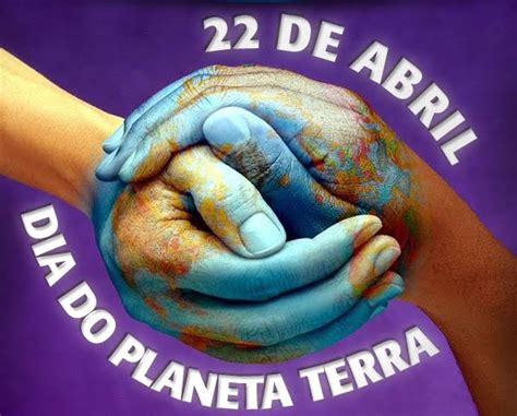 Portal Raul Soares 22 De Abril Dia Do Planeta Terra