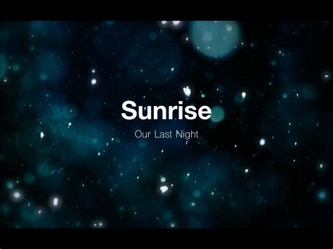 (that party last night) man, i love college i love it! Sunrise - Our Last Night (Lyrics) | Canciones, Escuchar