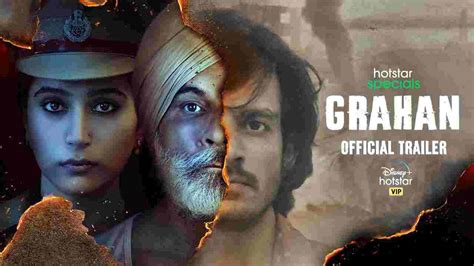 Grahan Hotstar Web Series Star Cast With Photo Review Release Date