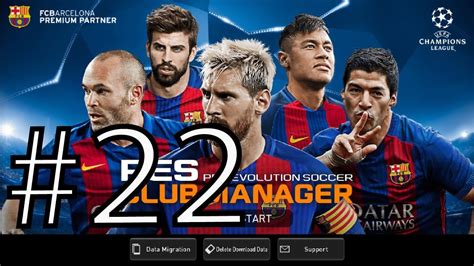 Pes Club Manager 2017 Part 22 Gameplay Ios And Android Youtube