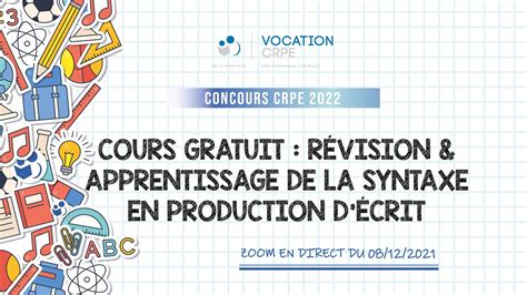 CRPE 2022 ～ RÉVISION ET APPRENTISSAGE DE LA SYNTAXE EN PRODUCTION D