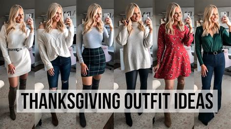 8 Thanksgiving Outfit Ideas 2019 Casual And Dressy Youtube