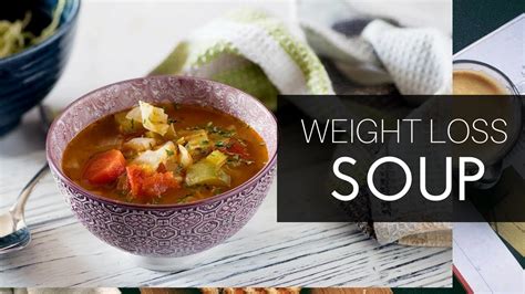 Weight Loss Soup Cabbage Soup Diet Wonder Soup Youtube