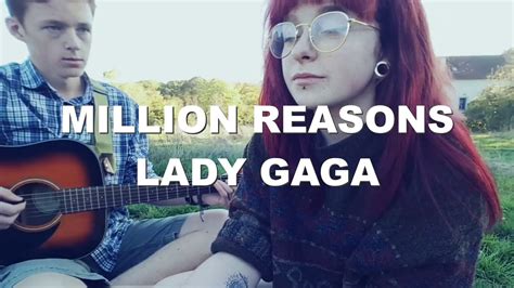 Lady Gaga Million Reasons Cover Youtube