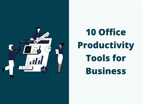 10 Tools To Increase Office Productivity Productivity Improvement