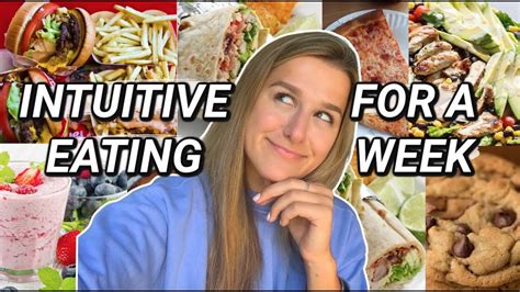 what i eat in a week intuitive eating youtube