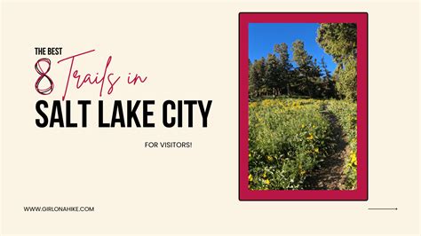 The Best 8 Trails In Salt Lake City For Visitors Girl On A Hike