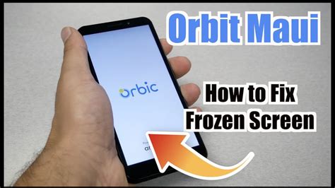 Orbic Maui How To Fix Frozen Screen For Tracfone And Straight Talk