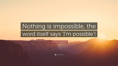 Impossible Is Nothing Quote Neville Goddard Quote Nothing Is