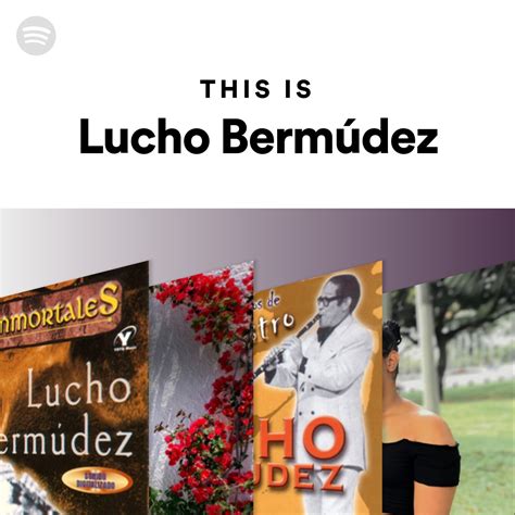 This Is Lucho Bermúdez Spotify Playlist