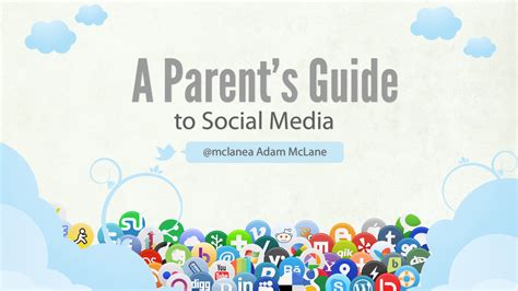 A Parents Guide To Social Media Adam Mclane