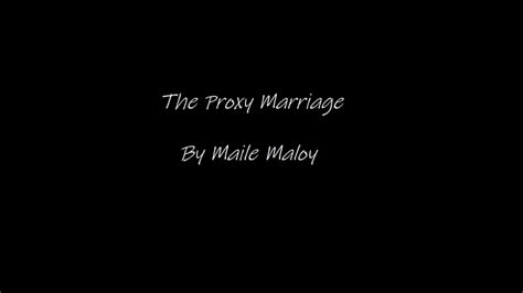 The Proxy Marriage Youtube