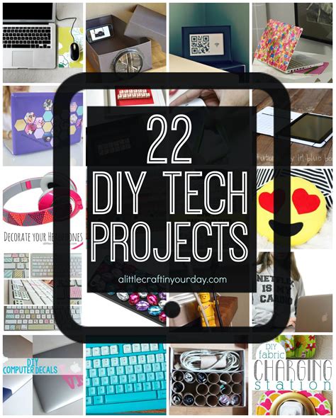 22 DIY Tech Projects - A Little Craft In Your Day