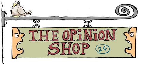 My Opinion Of Opinions The View From A Slightly Twisted