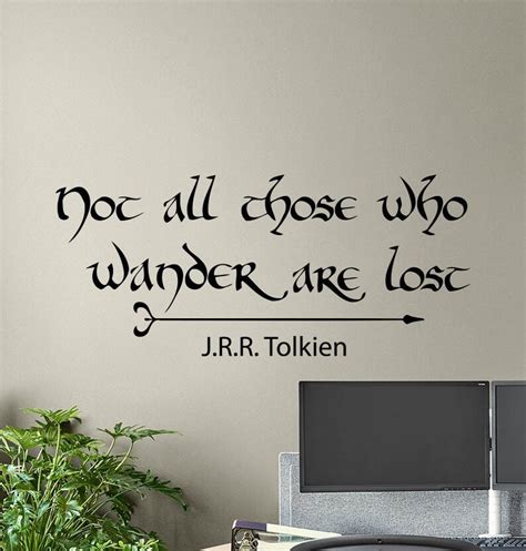 Jrr Tolkien Quote Wall Decal Not All Those Who Wander Are Lost Etsy