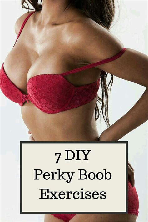 Diy Perky Boob Exercises Musely