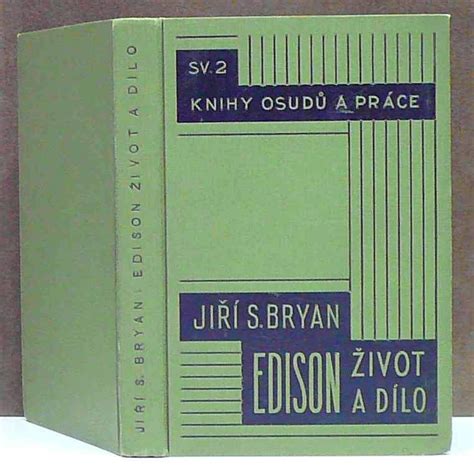 Kniha Edison Život A Dílo Antikvariát Václav Beneš Plzeň