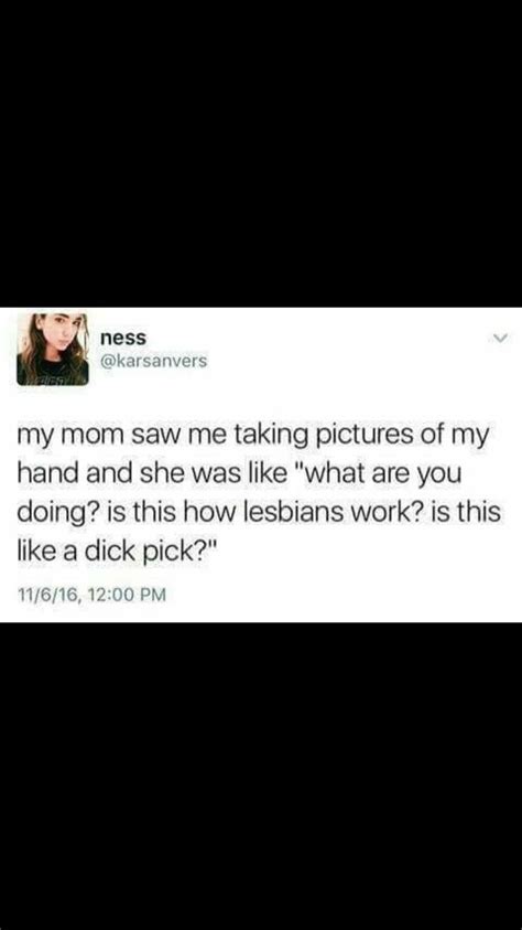 Pin By Madeline Claire On Funny Memes Funny Memes Lesbian Humor