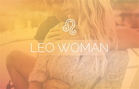 Love Advice For The Leo Woman California Psychics