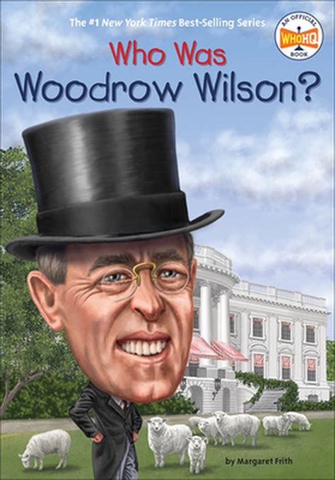 Who Was Woodrow Wilson Margaret Frith 9780606367516 Boeken