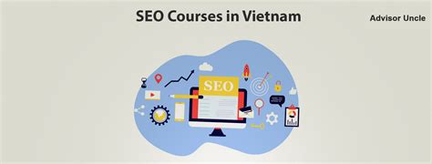 Best Seo Courses In Vietnam With Placements In Year