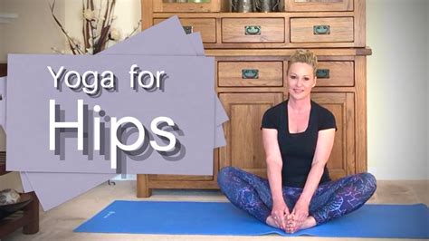 27 min yoga for tight hips yoga for hips and lower back release strength and flexibility