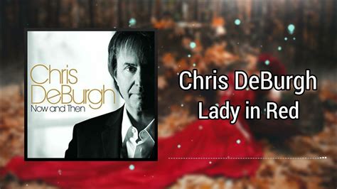 Lady In Red Chris Deburgh Youtube