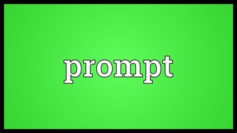 Prompt Meaning - YouTube