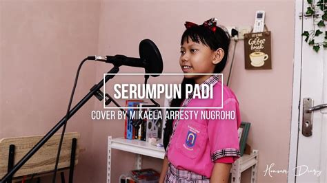 Singing Episode 12 Serumpun Padi Cover By Arresty Tugassekolah