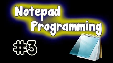 Notepad Programming Tutorial User Input Youtube