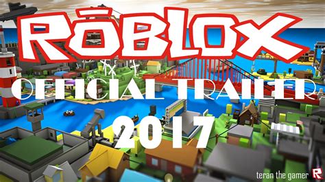 Roblox Trailer 2017 Official Hd Youtube