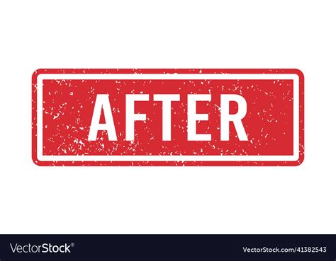 After Red Grunge Rubber Stamp Seal With Word Vector Image
