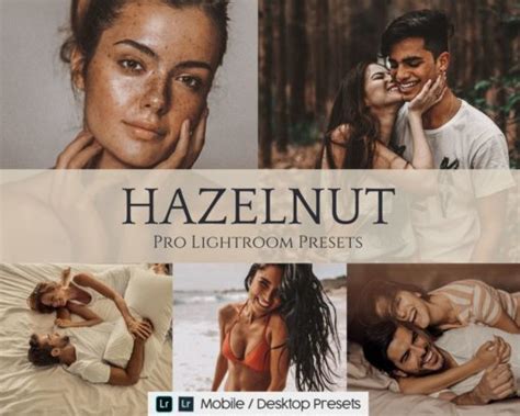 10 Hazelnut Presets For Lightroom Mobile App And Desktop FilterGrade
