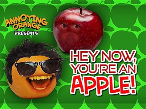Annoying Orange Music Videos Hey Now Youre An Apple Tv Episode