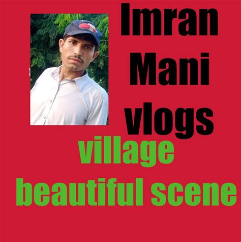 Imran Mani Vlog