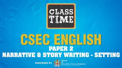 Csec English Paper 2 Narrative And Story Writing Setting June 24