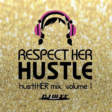 We did not find results for: Respect HER Hustle: HustlHER Mix Vol. 1 | Inspirational ...