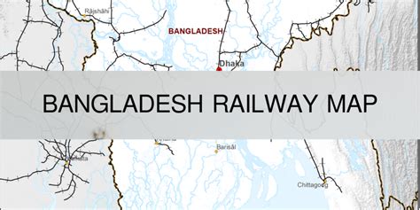 Bangladesh Railway Map Train Road Map Bd Train Map 2021 Updated 2022